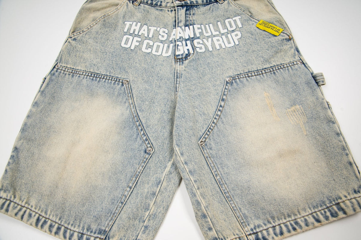 THAT'S A AWFUL LOT OF COUGH SYRUP Washed Denim Graphic Shorts